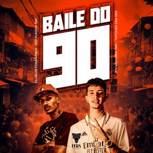 Baile do 90 (Explicit)