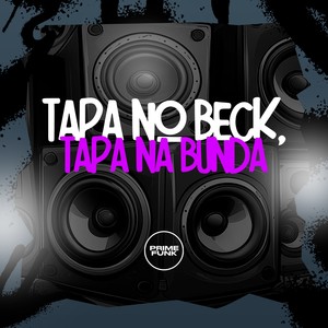 Tapa No Beck, Tapa Na Bunda (Explicit)
