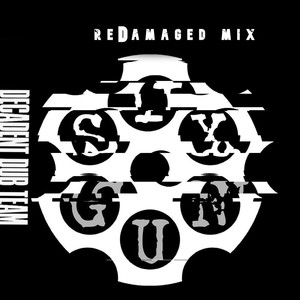 Six Gun (David M Williams Redamaged Mix)