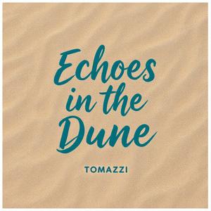 Echoes in the Dune