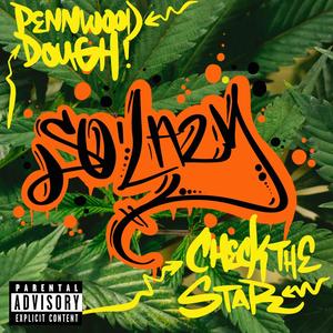 So lazy (feat. Checkthestar) [Explicit]