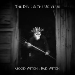 Good Witch : Bad Witch