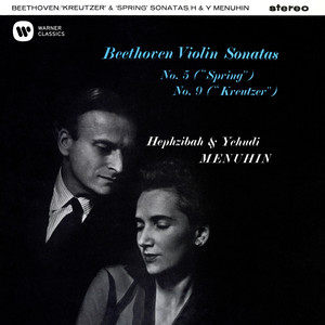 Beethoven: Violin Sonatas Nos. 5 "Spring" & 9 "Kreutzer"