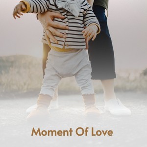 Moment of Love