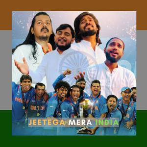 Jeetega Mera India (feat. Akshit Gupta, Aman Tiwari & Vishal Tiwari)
