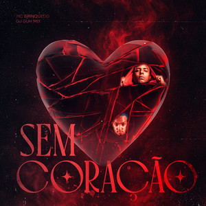 Sem Coração (Explicit)