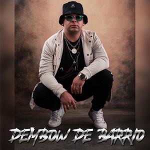 DEMBOW de BARRIO (feat. Lucho VSK)