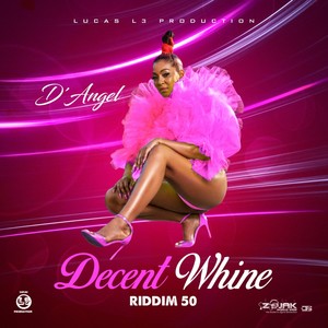 Decent Whine