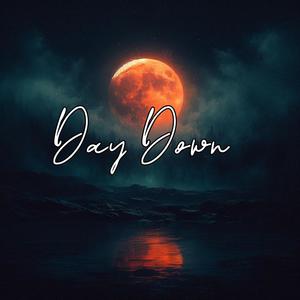 Day Down (feat. Canaan Cox, Spencer Crandall & Chase McDaniel) (Explicit)