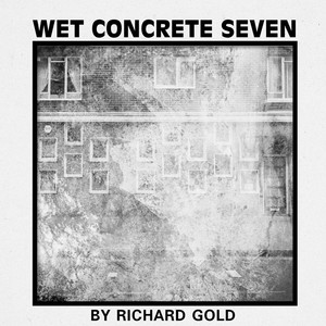 Wet Concrete Seven