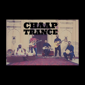 Chaap Trance