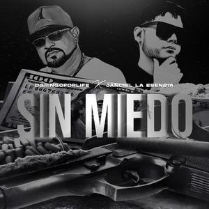SIN MIEDO (Explicit)