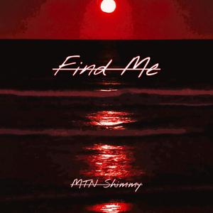 Find Me (Explicit)