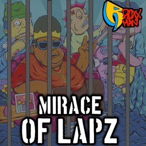 MIRACE OF LAPZ (Explicit)