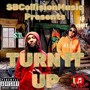 Turn it up (Explicit)