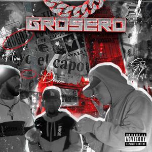 Grosero (feat. Stylo Mata) [Explicit]