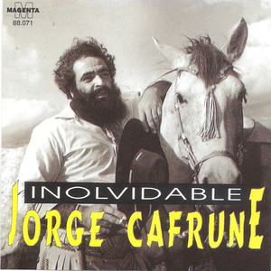 Inolvidable - Jorge Cafrune -