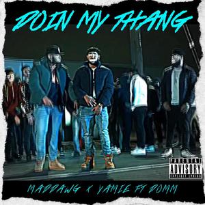 Doin' My Thang(feat. DomM) (Explicit)