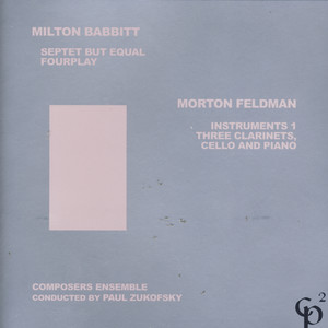 Milton Babbitt/Morton Feldman
