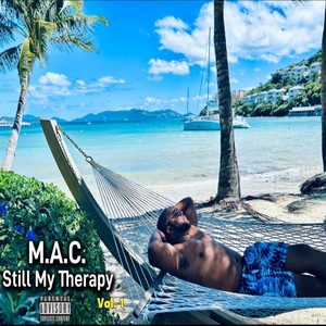 Still My Therapy, Vol. 1 (Explicit)