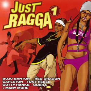 Just Ragga Volume 1