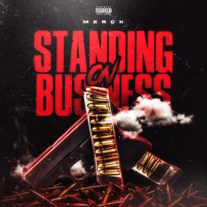 Standing On Business (Explicit)