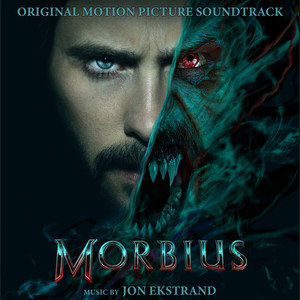 Morbius (Original Motion Picture Soundtrack) (暗夜博士：莫比亚斯 电影原声带)