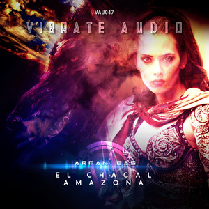 El Chacal, Amazona (Extended Mixes)