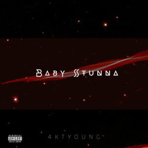 Baby Stunna (Explicit)