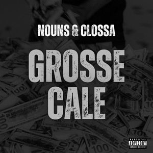 Grosse Cale (Explicit)