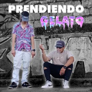 Prendiendo Gelato (feat. FLEX'D) (Explicit)