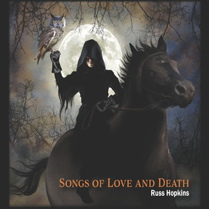 Songs of Love and Death