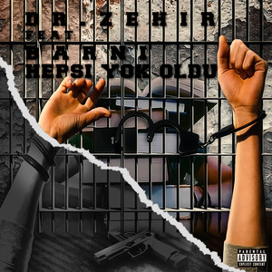 Hepsi Yok Oldu (Explicit)