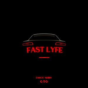 Fast Lyfe (Explicit)