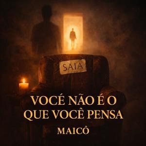 Você não é o que você pensa
