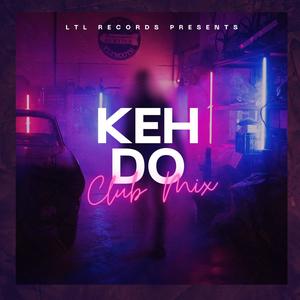 Keh Do (Club Mix)