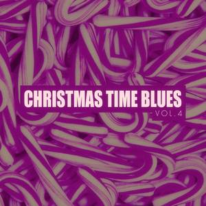 Christmas Time Blues - Vol. 4