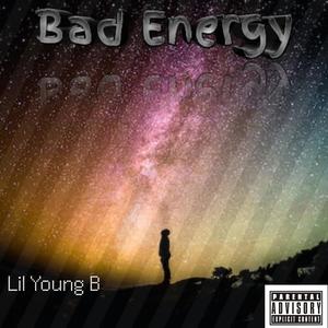 Bad Energy (Explicit)