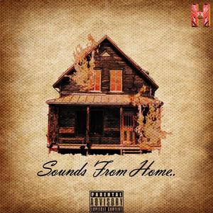 Sounds From Home (Explicit)