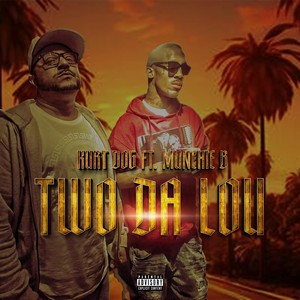 Two da Lou (feat. Munchie B) (Explicit)