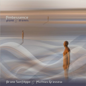 04 Ambessence Piano & Drones