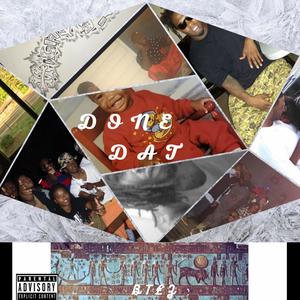 Done Dat (Explicit)