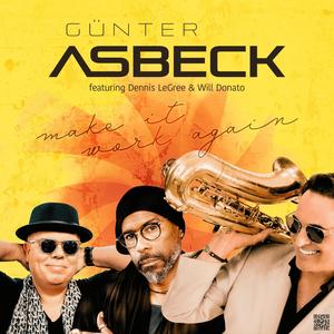 Make It Work Again(feat. Dennis LeGree & Will Donato)