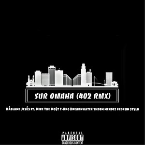 Sur Omaha (402 Remix|Explicit)