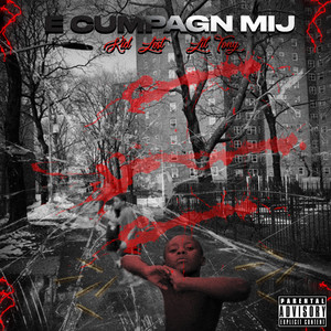 E Cumpagn Mi (Explicit)