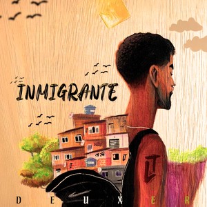 Inmigrante (Explicit)