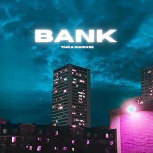 Bank (feat. Chuckee chuck) [Explicit]