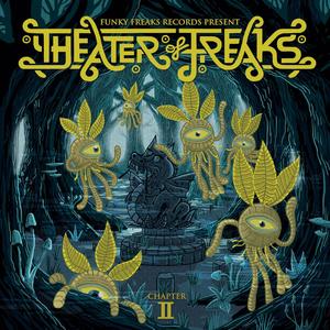 Theater Of Freaks II