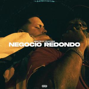NEGOCIO REDONDO (Explicit)