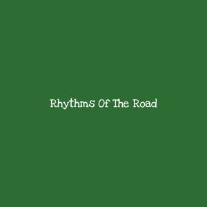 Rhythms Of The Road